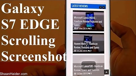 Samsung Galaxy S7 Edge - How to Take Full Web Page Scrolling Screenshots