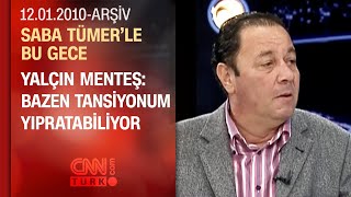 Yalçın Menteş 3 Yıldır Damla Içki Içmedim - Saba Tümerle Bu Gece 12.01.2010