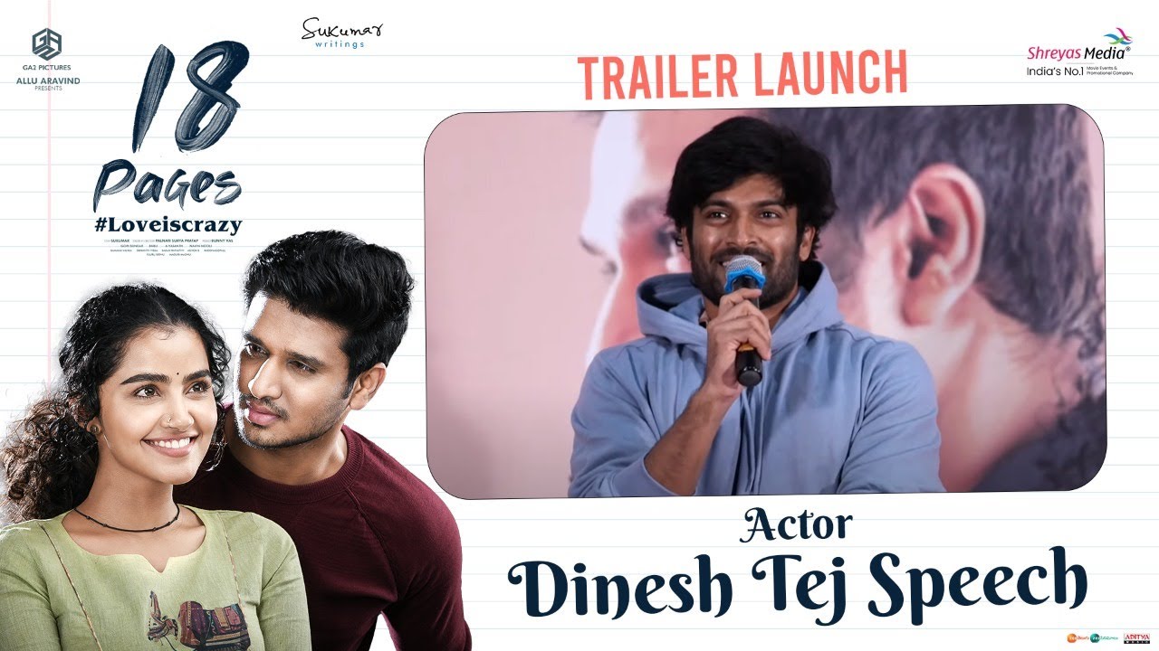 Actor Dinesh Tej Speech @ 18 Pages Trailer Launch Event | Nikhil, Anupama Parameswaran