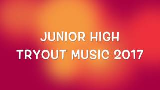 2017 Junior High Tryout Music