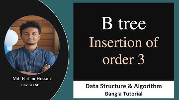 B tree Insertion of Order 3 | Data Structure | Bangla Tutorial