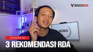 3 REKOMENDASI RBA ALA VAPERSINDO