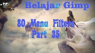 Belajar Gimp   80 Menu Filters Part 35