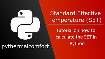 Calculate Standard Effective Temperature (SET) in Python - pythermalcomfort