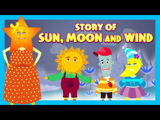 Story Of Sun, Moon And Wind | English Animated Stories For Kids | Traditional Story | T-Series class=