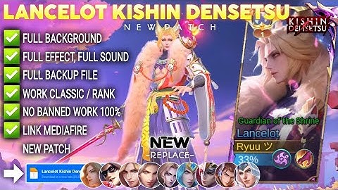 NEW! Script Skin Lancelot Kishin Densetsu No Password | Full Effect Voice | Patch Terbaru