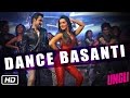 Dance Basanti Full Hd Song 1280p