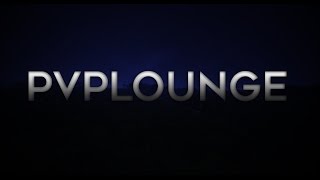 laggy pVp (ง̀-́)ง (PVPLOUNGE)