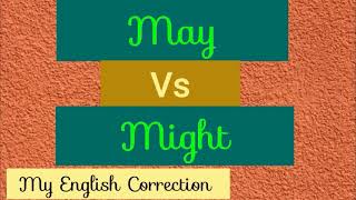 May Vs Might |How To Use |MEC| Spoken English |