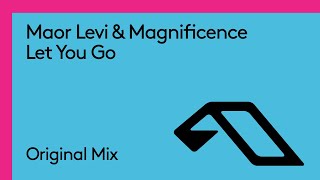 Maor Levi & Magnificence - Let You Go (@MaorLeviMusic)