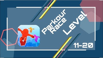 Parkour race | level 11-20