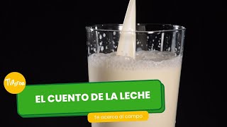 El Cuento de la Leche - TvAgro por Juan Gonzalo Angel Restrepo by TvAgro 2,006 views 6 days ago 16 minutes