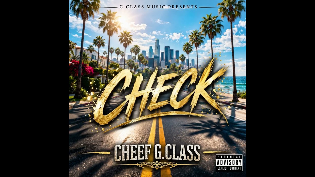 Watch CHEEF G.CLASS | Check | Available on all Digital Platforms on YouTube Watch CHEEF G.CLASS | Check | Available on all Digital Platforms on YouTube