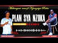 PLAN SYA NZOKA MAKONGENI SANA Ft KYANZESYA RAHA COLLABO