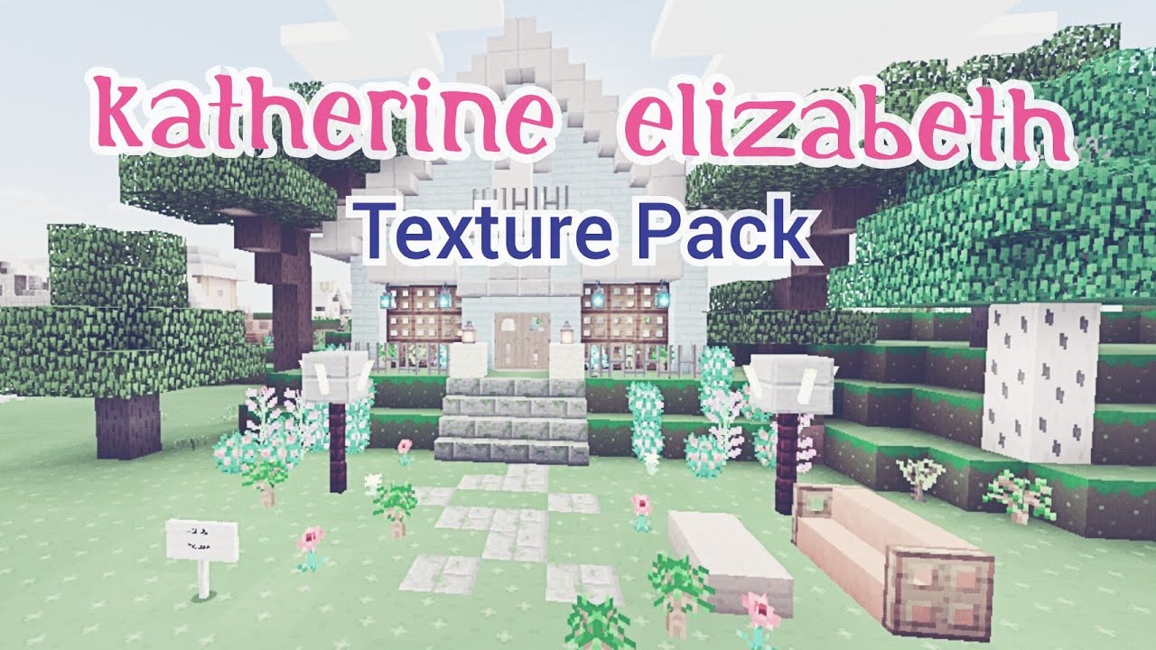 🌸Katherine Elizabeth Texture Pack🌺 - YouTube