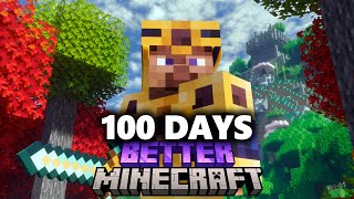 I Spent 100 Days in Better Minecraft... Here's What Happened