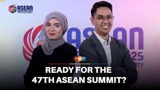 The 47th Asean Summit — here’s what’s going down