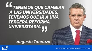 "Tenemos que CAMBIAR a las UNIVERSIDADES, tenemos que ir a una tercera REFORMA UNIVERSITARIA"