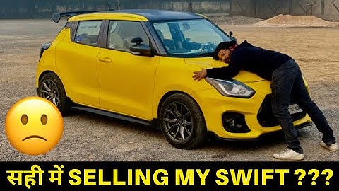 BYE BYE SWIFT ? | SELLING MY SWIFT | SWIFT MODIFICATION | SWIFT MODIFIED | SWIFT MODIFIED TAIL LAMP