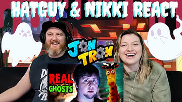 Real Ghosts @JonTronShow HatGuy & Nikki React!