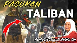 Abuya Uci Tentang kagagahan pasukan taliban vs Afganistan