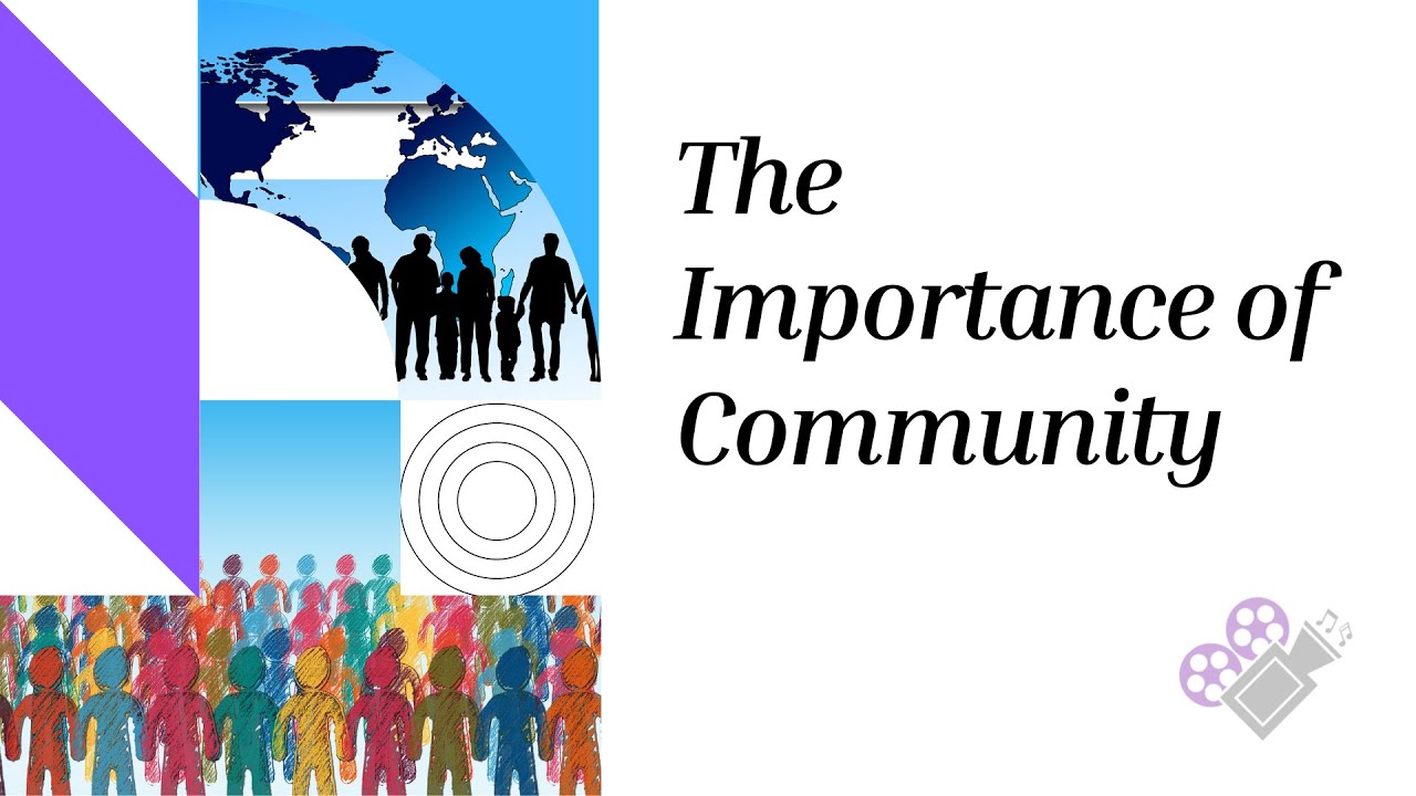 The Importance of Community - YouTube