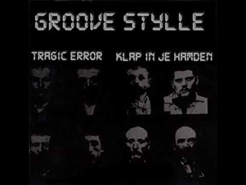 Tragic Error | Klap In Je Handen  (Groove Stylle)