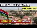 The Gambia Visa Free On Arrival Indian Passport Holders Gambia Visa Free Everyone