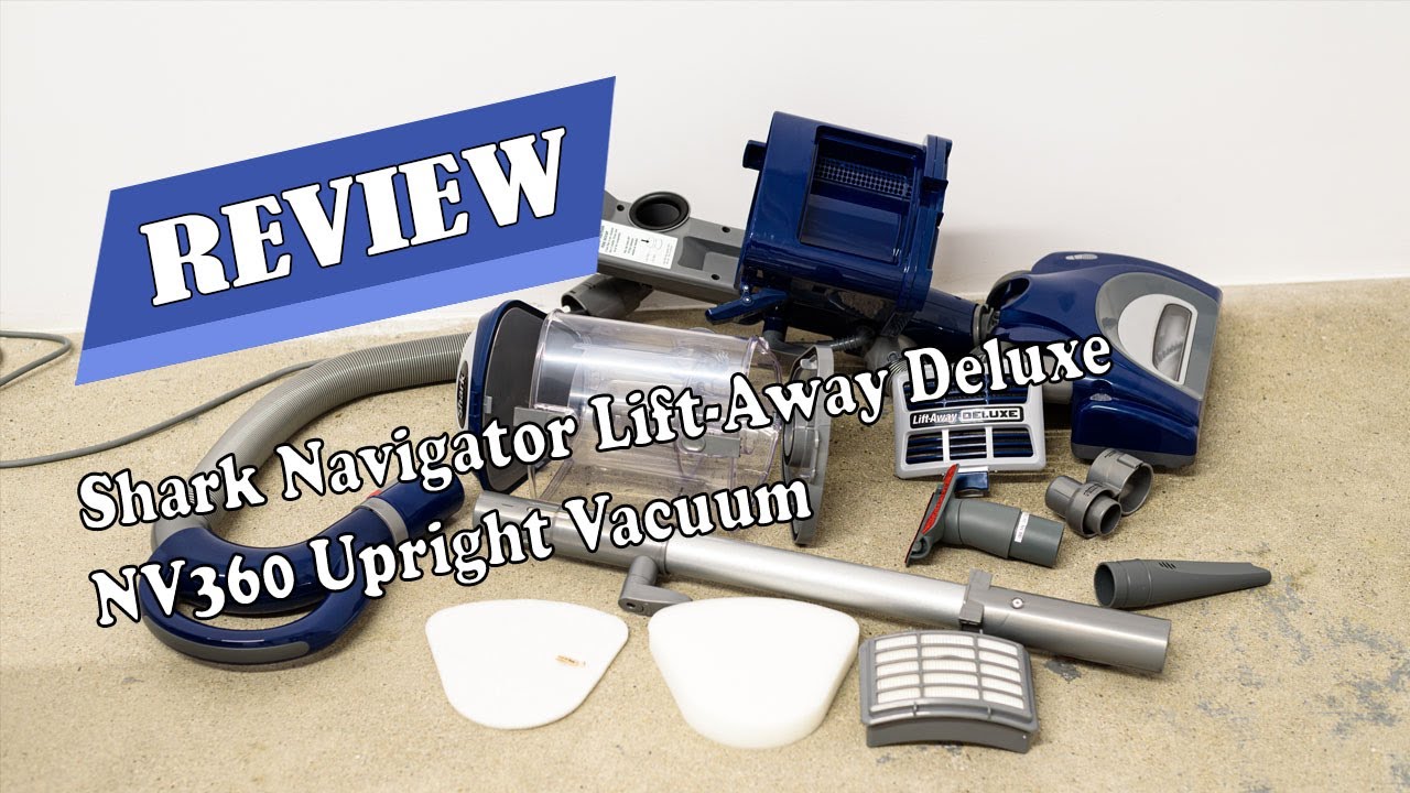 Review Shark Navigator Lift Away Deluxe NV360 Upright Vacuum 2020 YouTube