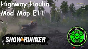 SnowRunner Highway Haulin Mod Map E11