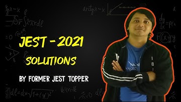 JEST-2021 Solutions | Part-2 | Physics