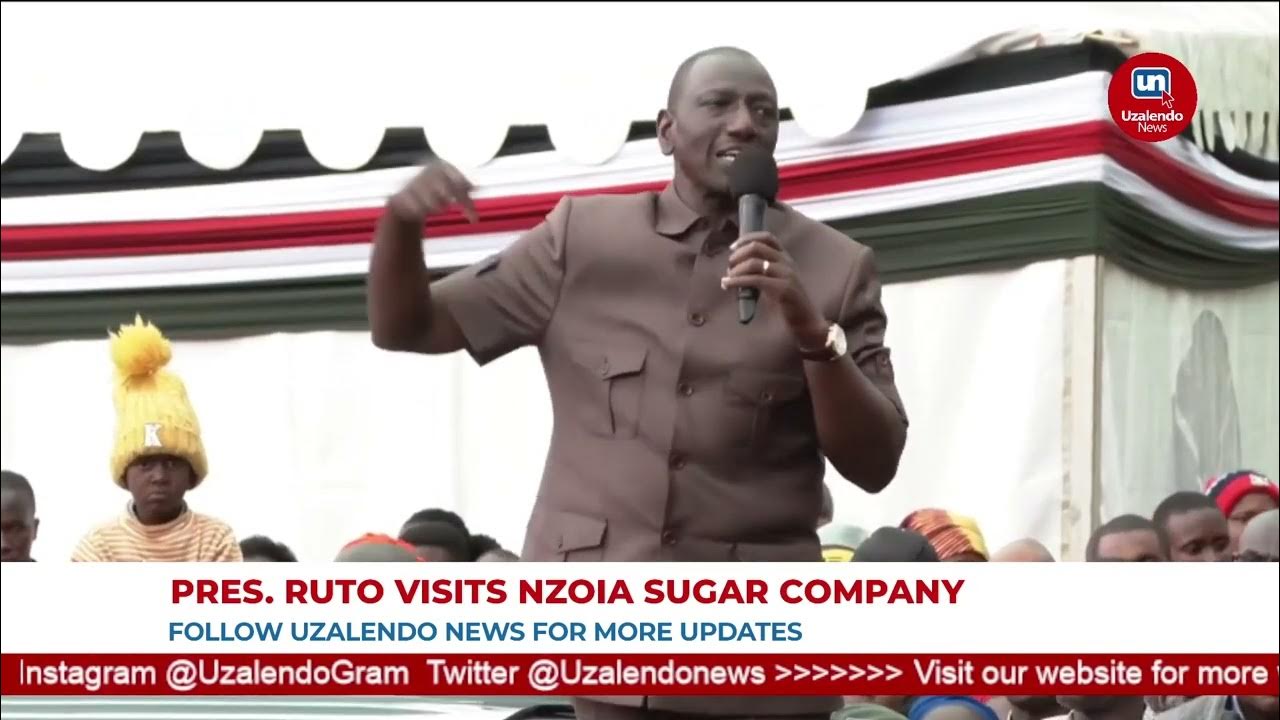President Ruto Promises to Revive Nzoia Sugar Factory and Hand Over the ...