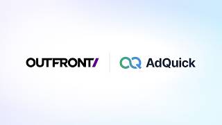 AdQuick’s Partnership with OUTFRONT Media