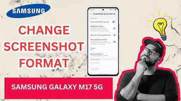 How to Change Screenshot Format On Samsung Galaxy M17 5G – Complete Step-by-Step Guide!