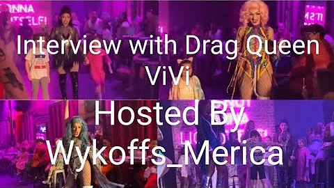 Interview With Drag Queen Vivi