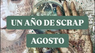A YEAR OF SCRAP WITH PACO: AUGUST