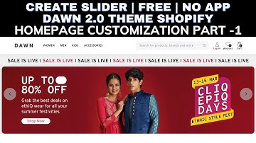 Create Image Slider | Dawn 2.0 Theme | Free | Homepage customization PART - 11