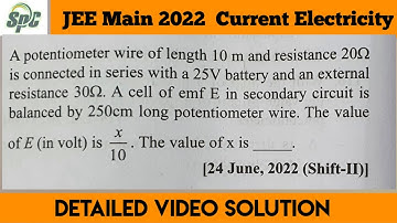 A potentiometer wire of length 10 m and resistance 20 ohm is connected in series with a 25 V battery