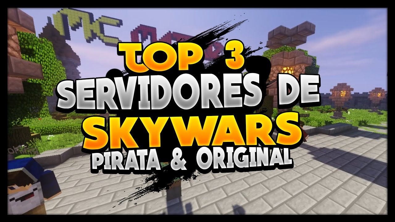 Minecraft - TOP 3 SERVIDORES DE SKWARS! PIRATA E ORIGINAL 1.7 1.8.