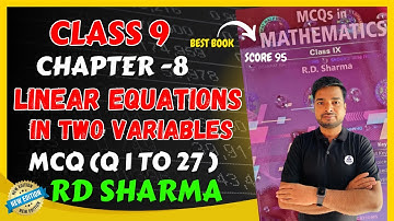 RD Sharma MCQS Solution Class 9 Chapter 8 Linear Equations in Two Variables MCQs Latest Edition 2025