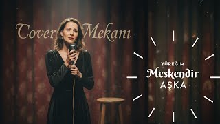 Yüreğim Meskendir Aşka