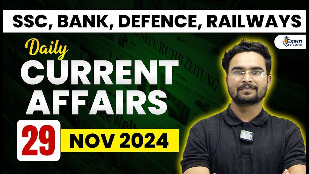 SSC GD Current Affairs | 29 November 2024 Current Affairs |Daily ...