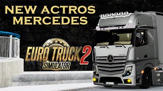 ETS2 1.47 NEW ACTROS MP5 2020 TRUCK