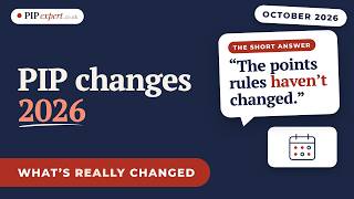PIP Changes 2026: What Has Actually Changed (and What Hasn't)