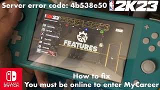 Nba2k23 Nintendo switch lite how to fix server error code : 4b538e50