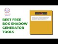 Best Box Shadow Tools | Box Shadow Generator  | Online Box Shadow Generator Tools