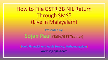 GSTR 3B NIL Return SMS Filing in Malayalam (LIVE Video)