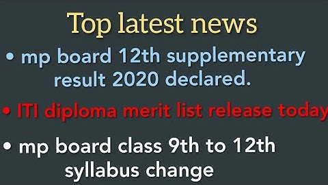 Mp board 12th supplementary result 2020 declared|| ITI merit list released today|| mpbse syllabus