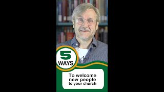 5 Ways to Welcome New People #churchleadership #shorts