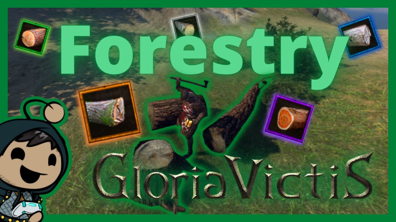 Forestry 🌳🪓 | Gloria Victis Guide